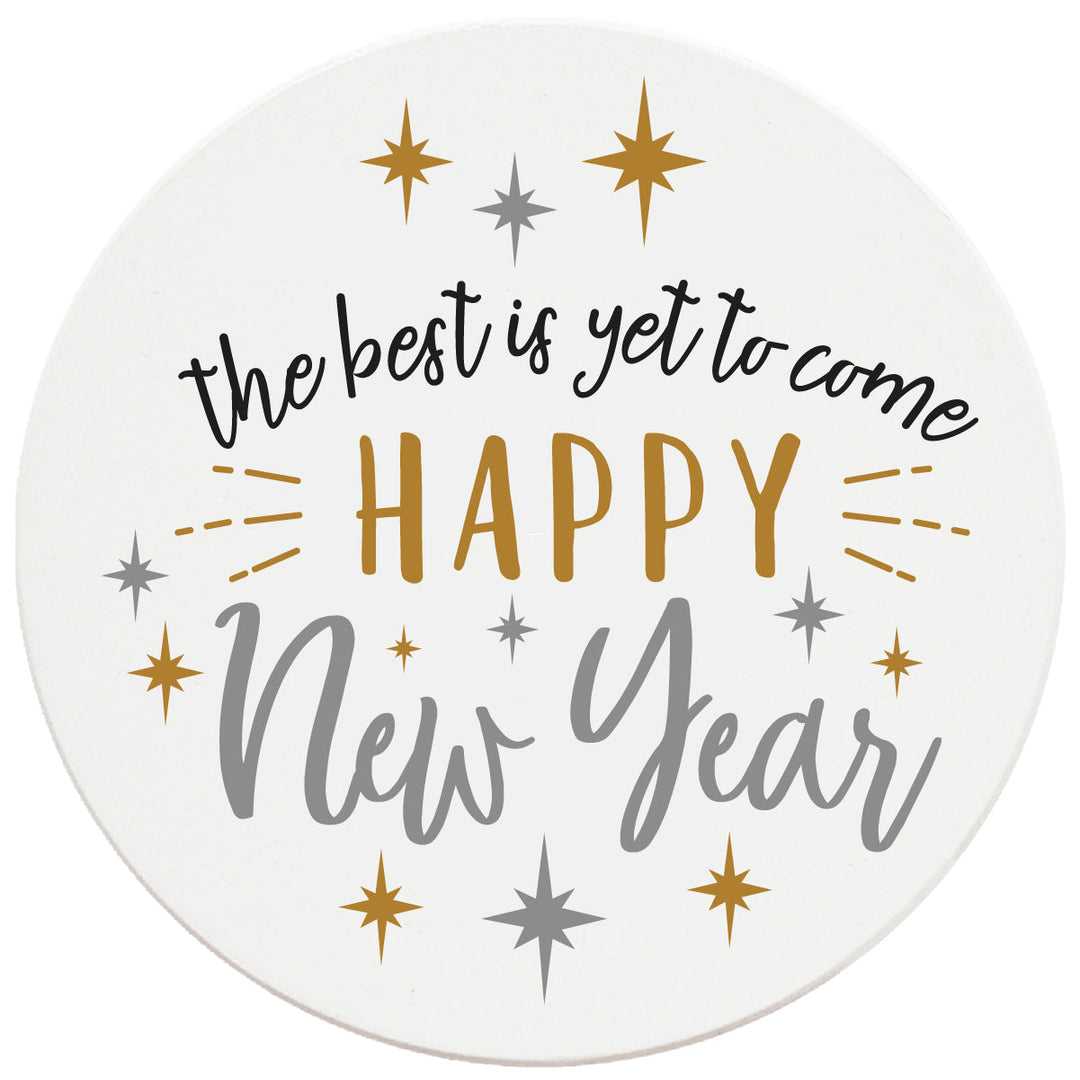 4 Inch Round Ceramic Coaster Set, The Best Is Yet To Come, 2 Sets of 4, 8 Pieces