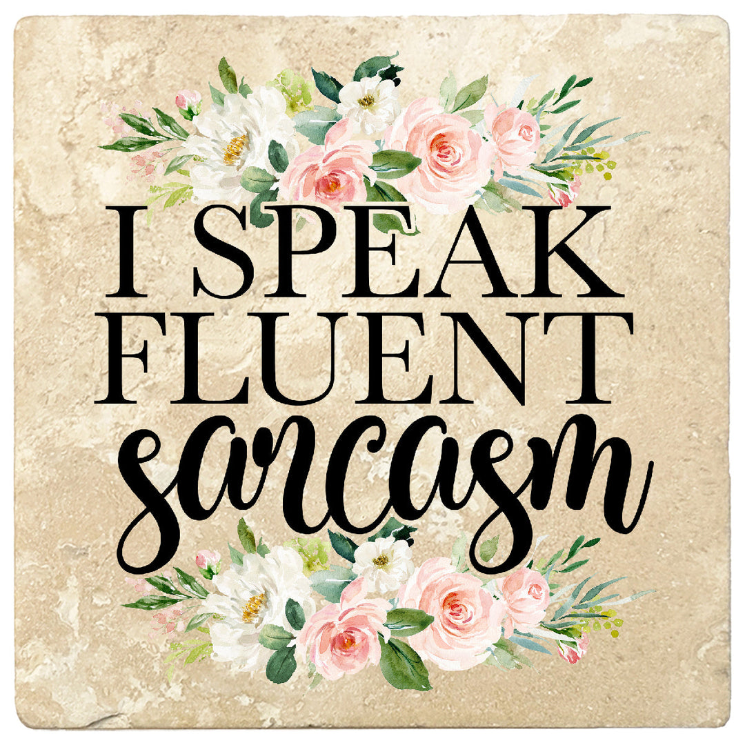 4 inch Square Travertine Gift for Moms Coasters I Speak Fluent Sarcasm, 2 Sets of 4, 8 Pieces