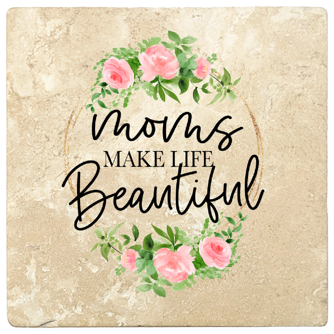 4 inch Square Travertine Gift for Moms Coasters Moms Make Life Beautiful, 2 Sets of 4, 8 Pieces - Christmas by Krebs Wholesale