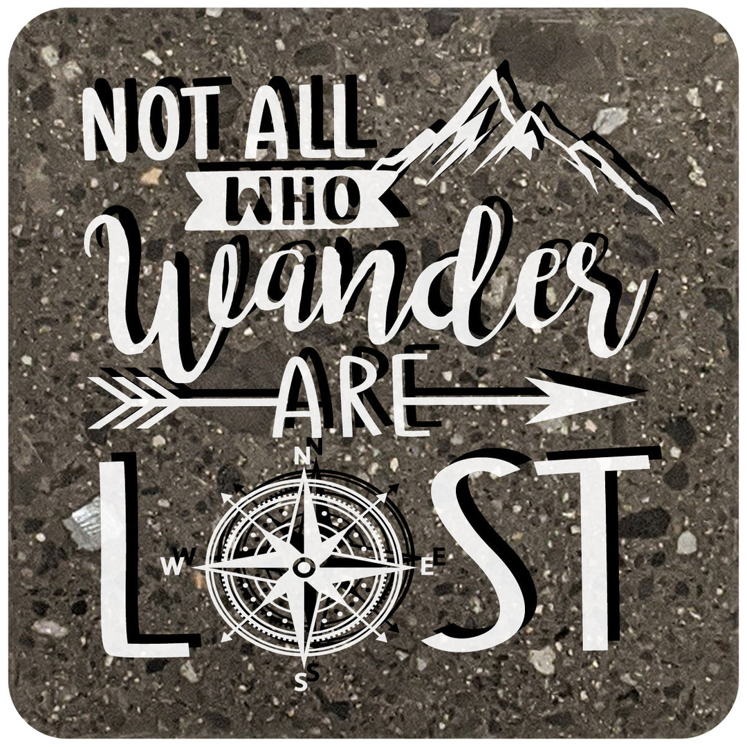 4" Square Black Stone Coaster - Not All Who Wander Are Lost, 2 Sets of 4, 8 Pieces
