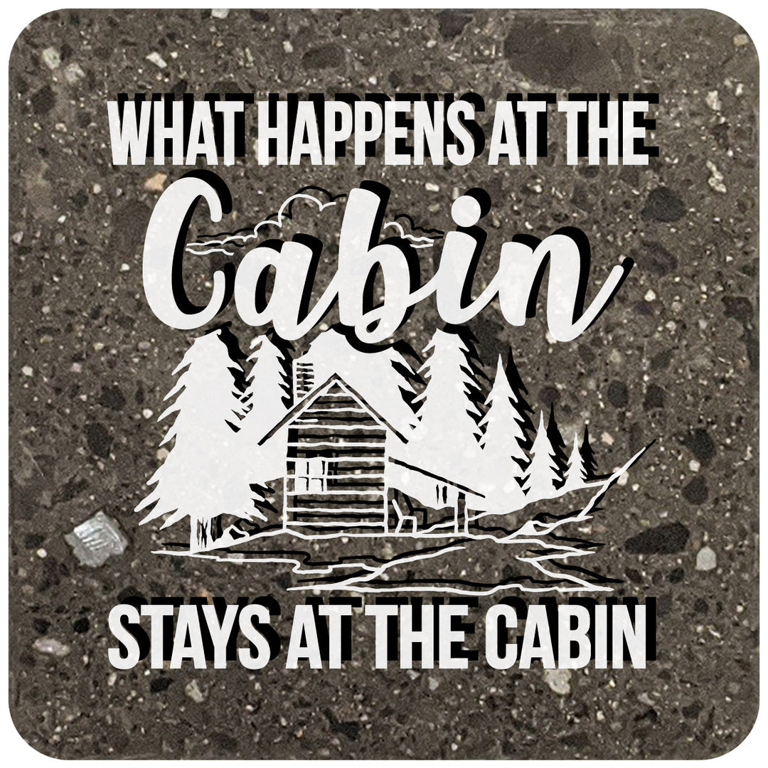 4" Square Black Stone Coaster - What Happens At The Cabin Stays At The Cabin, 2 Sets of 4, 8 Pieces