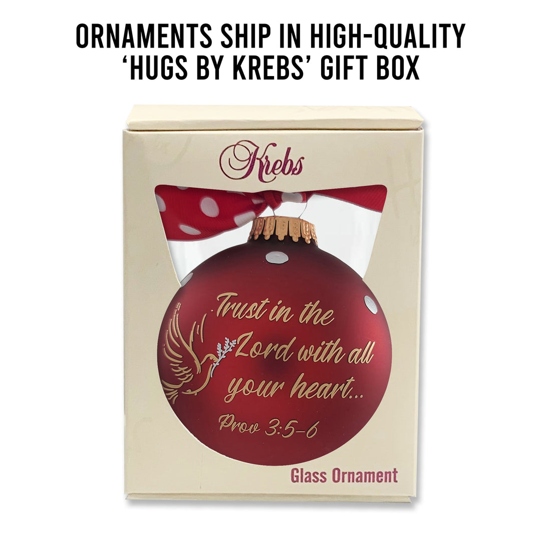 3 1/4" (80mm) Personalizable Hugs Specialty Gift Ornaments, Port Velvet Glass Ball with Trust in the Lord with all your Heart