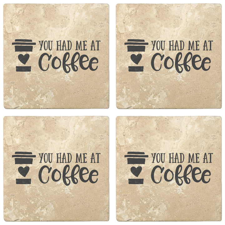 4" Absorbent Stone Coffee Gift Coasters, You Had Me At Coffee, 2 Sets of 4, 8 Pieces