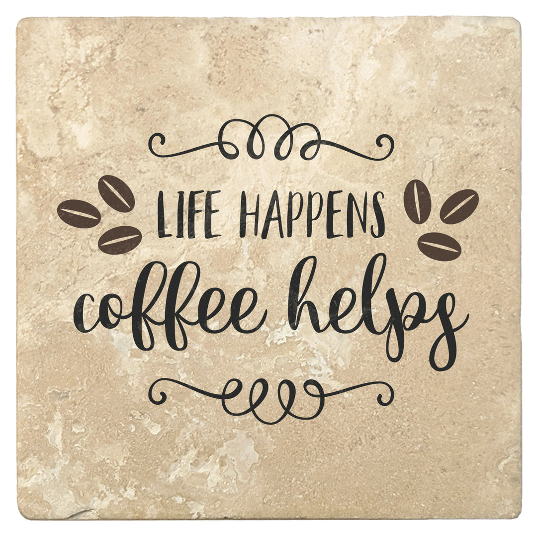 4" Absorbent Stone Coffee Gift Coasters, Life Happens Coffee Helps, 2 Sets of 4, 8 Pieces