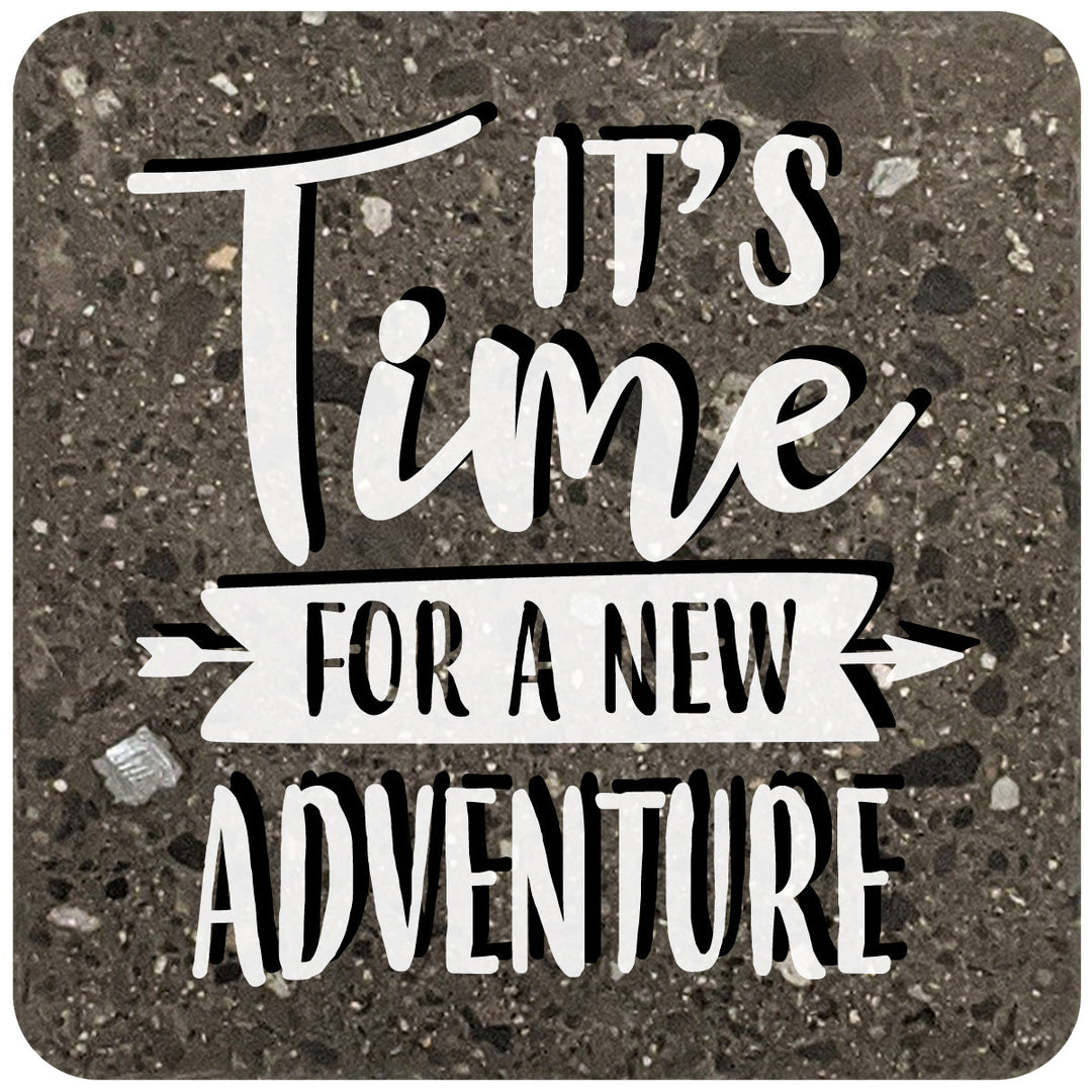 4" Square Black Stone Coaster - Its Time For A New Adventure, 2 Sets of 4, 8 Pieces