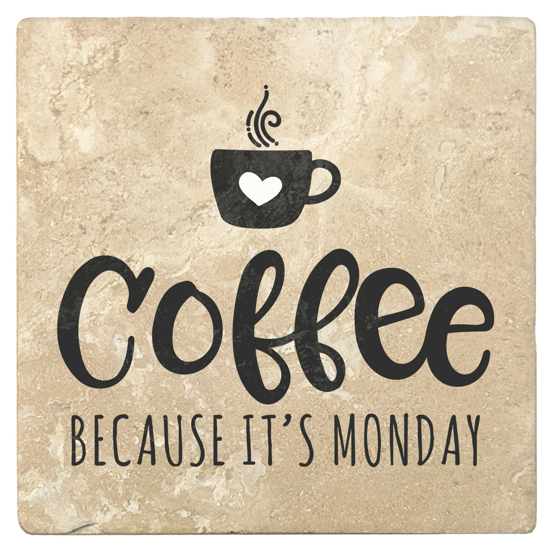 4" Absorbent Stone Coffee Gift Coasters, Coffee Because It's Monday, 2 Sets of 4, 8 Pieces