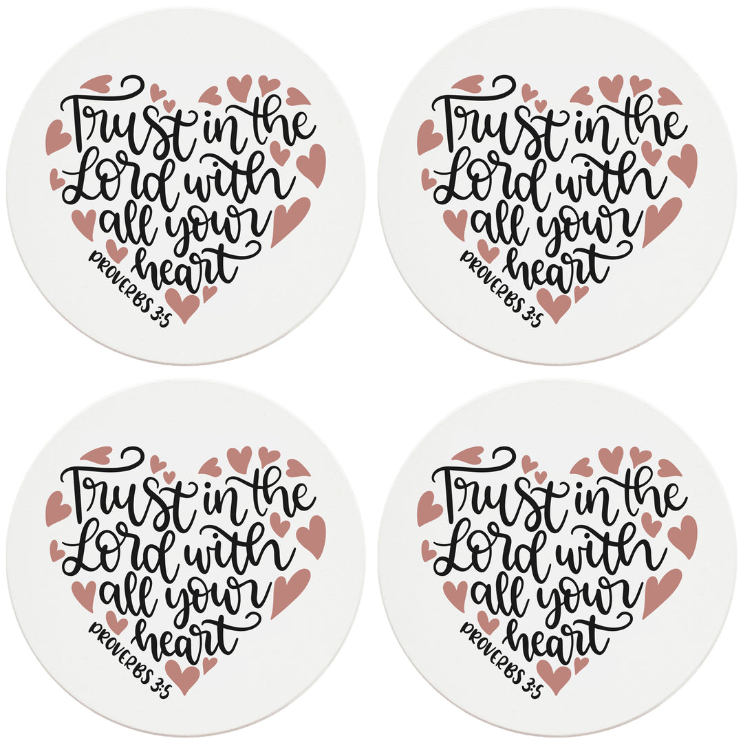 4" Round Ceramic Coasters - Trust In The Lord With All Your Heart, 4/Box, 2/Case, 8 Pieces - Christmas by Krebs Wholesale