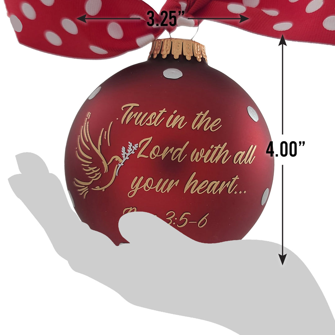 3 1/4" (80mm) Personalizable Hugs Specialty Gift Ornaments, Port Velvet Glass Ball with Trust in the Lord with all your Heart