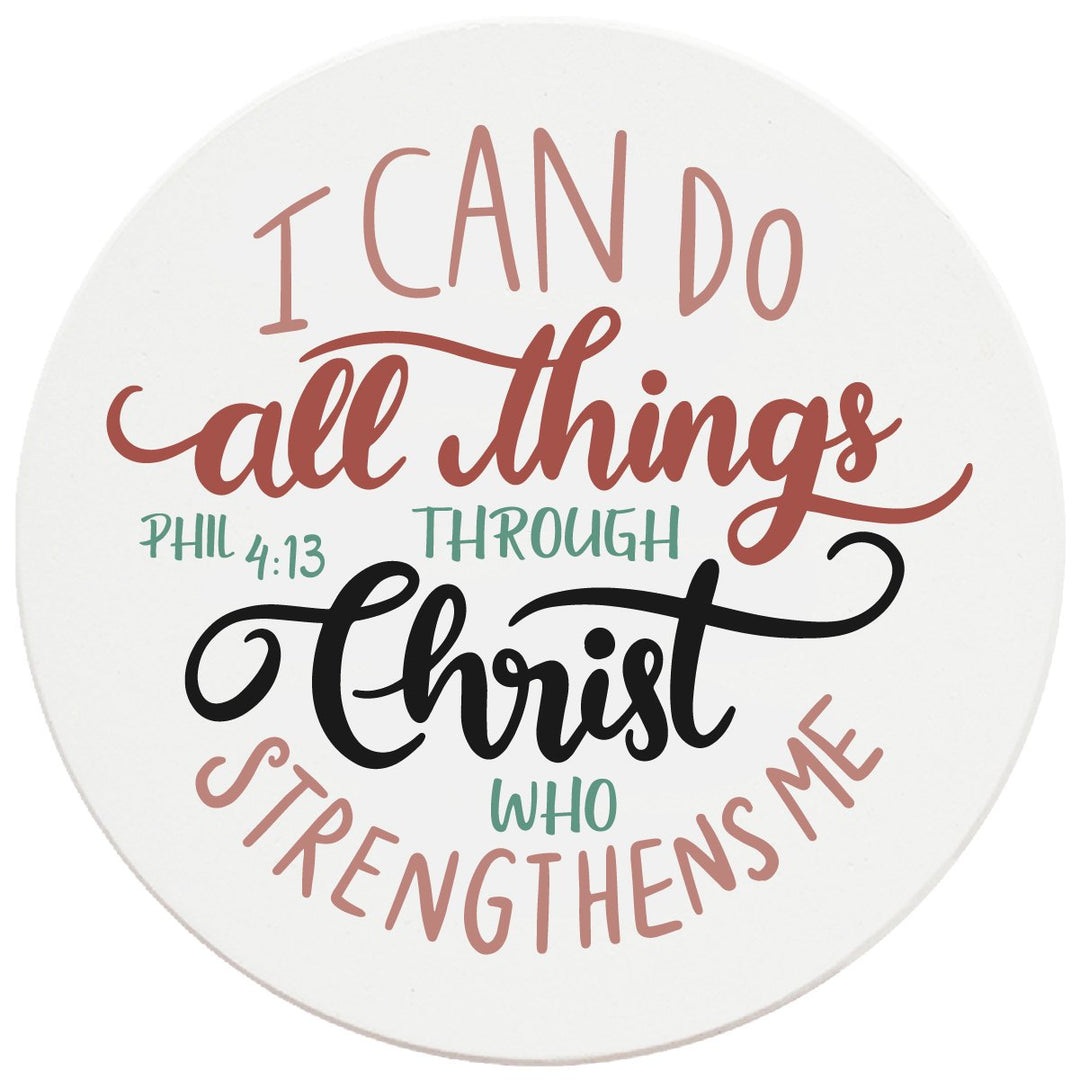 4" Round Ceramic Coasters - All Things Through Christ, 4/Box, 2/Case, 8 Pieces