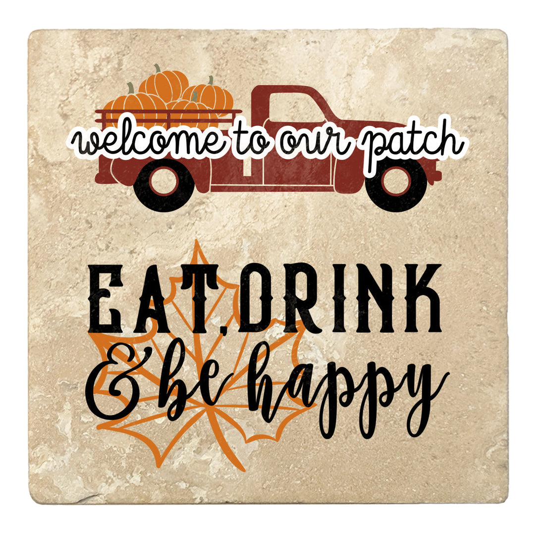 4" Absorbent Stone Fall Autumn Coasters, Welcome To Our Patch, Eat Drink & Be Happy, 2 Sets of 4, 8 Pieces